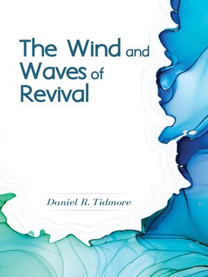 cover image of The Wind and Waves of  Revival